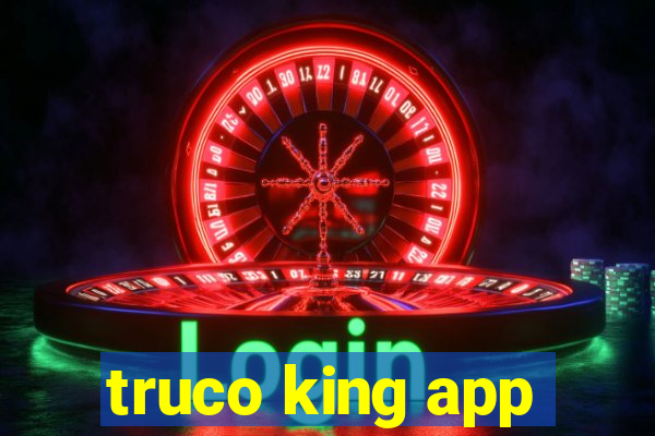 truco king app